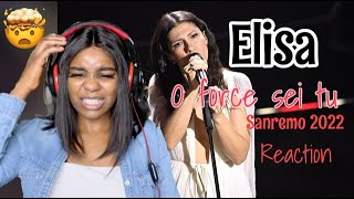 Elisa sanremo 2022 “𝐎 𝐟𝐨𝐫𝐜𝐞 𝐬𝐞𝐢 𝐭𝐮” REACTION [upl. by Thais]