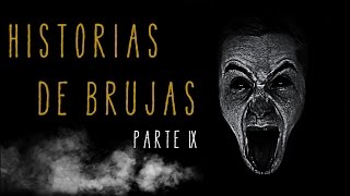 HISTORIAS DE BRUJAS RECOPILACION IX [upl. by Pegasus]