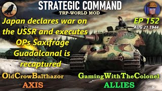 Strategic Command WaWTRP Mod Ep 152 OldCrowBalthazor Axis vs GamingWithTheColonel Allies [upl. by Parks368]