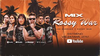 Los Barraza Rossy War Y Su Banda Kalient  Mix Rossy War Que Te Perdone DiosNunca Pense Llorar [upl. by Tnirb]