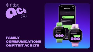 Family Communications on Fitbit Ace LTE [upl. by Maice]