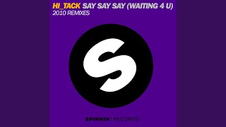 Say Say Say Waiting 4 U HiTack Remix [upl. by Kallick]