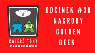 Ćwierć tony planszówek 38  Nagrody Golden Geek [upl. by Ojytteb]