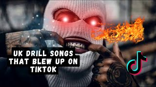 UK DRILL SONGS THAT BLEW UP ON TIKTOK [upl. by Kilk]