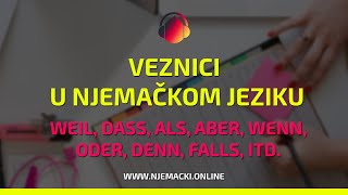 Sve o veznicima u njemačkom jeziku A1 A2 B1  2019 [upl. by Hoy]