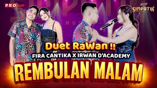 IRWAN DACADEMY X FIRA CANTIKA  REMBULAN MALAM  SIMPATIK MUSIC OFFICIAL MUSIC VIDEO [upl. by Ecnerat]