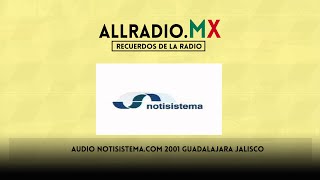 Audio NotisistemaCom Guadalajara Jalisco 2001 [upl. by Cozmo]