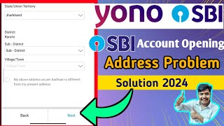 SBI Yono Account Opening Problem Solution  Yono Account Opening Address Problem Solution  Sbi bank [upl. by Vincent]