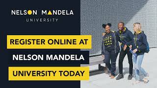 Choose Nelson Mandela University for a journey that goes beyond education  Register Online [upl. by Aranaj773]