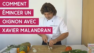 Technique de découpe  comment émincer un oignon avec Xavier Malandran  Couteauxduchef [upl. by Wiles210]