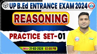 UP BEd Entrance Exam 2024  UP BEd Reasoning Practice Set 01 BEd Entrance Exam Reasoning PYQs [upl. by Anelak]