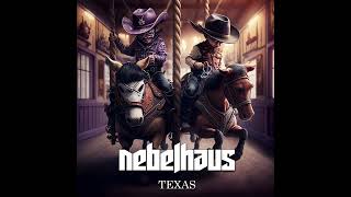 NEBELHAUS  Texas Official Audio  Blackwell Records [upl. by Shafer]