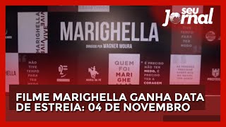 Filme Marighella ganha data de estreia 04 de novembro [upl. by Imotih]