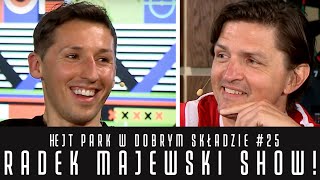 RADEK MAJEWSKI SHOW ANEGDOTY WSPOMNIENIA I HISTORIE SPRZED LAT  HEJT PARK W DOBRYM SKŁADZIE 25 [upl. by Madel]