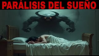 LA PARÁLISIS DEL SUEÑO ES UN DEMONIO [upl. by Animsaj]