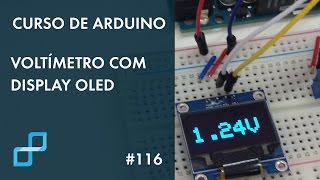 VOLTÍMETRO COM DISPLAY OLED  Curso de Arduino 116 [upl. by Nannie]