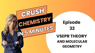 VSEPR theory and molecular geometry Episode 32 of Crush Chem in 5 minutes [upl. by Arnst]