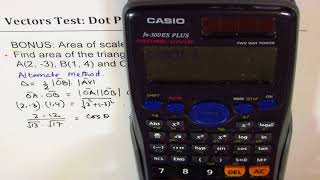 Area of Scalene Triangle with Scalar Dot Product IB Vectors MCV4U Challenge Test [upl. by Marrin882]