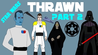 Star Wars Legends Thrawn Part 2 of 4 [upl. by Modesty]