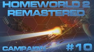 Homeworld 2 Remastered Campaign Episode 10 Mission 10 [upl. by Norrabal]