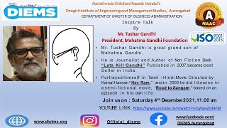 Inspire Talk by Mr Tushar Gandhi  PresidentMahatma Gandhi Foundation [upl. by Studner]