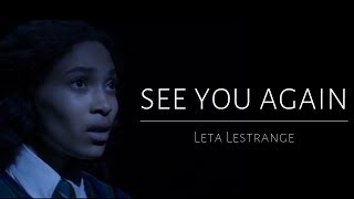 See you Again ❧ Leta Lestrange [upl. by Schluter98]