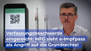 Verfassungsbeschwerde eingereicht MFG sieht eImpfpass als Angriff auf die Grundrechte [upl. by Dusza]