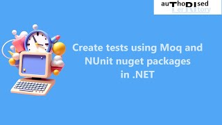 Create tests using Moq and NUnit nuget packages in NET [upl. by Ehtylb]