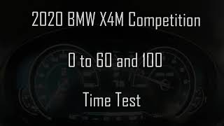 2020 BMW X4M Competition Time Tests 0 to 60 and 100 [upl. by Nedac]