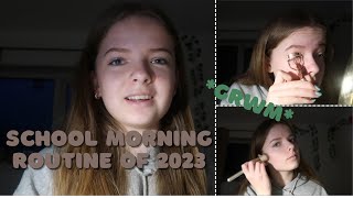 school morning routine of 2023 GRWM [upl. by Lleraj]