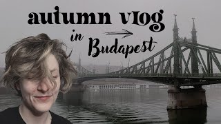 vlog  foggy autumn day in Budapest 🍂 [upl. by Frey]