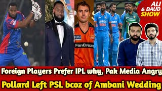 Pollard Left PSL bcoz of Ambani Wedding Pak Media Slams PCB  Cummins SRH Captain IndvPak Update [upl. by Keligot]