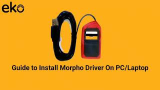 Guide to install Morpho fingerprint scanning device drivers on PCLaptop  Eko Connect [upl. by Nirda530]