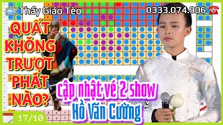 Cập nhật vé 2 show Hồ Văn Cường đi đông cho vui [upl. by Ellynn]