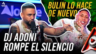 ADONIS CONTUNDENTE MENSAJE A LOS HATERS BULIN 47 LO HACE DE NUEVO [upl. by Grizel]