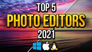 Top 5 Free Photo Editing Software 20212022  Best Photo Editor For PC [upl. by Ydolem774]