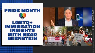 LGBTQ Immigration Insights With Brad Bernstein [upl. by Cowey]