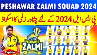 Peshawar Zalmi Squad For PSL 2024  PSL 2024 Peshawar Zalmi Squad  PSL 9 Peshawar Zalmi Squad [upl. by Legim42]