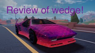 Jailbreak review on the season 23 wedge [upl. by Leonelle]