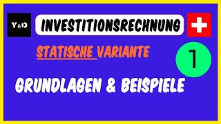 Statische Investitionsrechnung TEIL 1  Corporate Finance  Einfach Erklärt [upl. by Halle103]