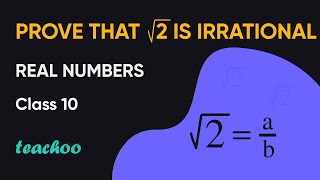 Prove that Root 2 is Irrational Ultimate Explanation  Real Numbers  Class 10 [upl. by Yelsel]