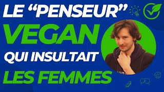 Camille Brunel  lécrivain végan qui insultait les femmes [upl. by Anirahtak]