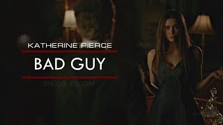 ● bad guy  Katherine Pierce [upl. by Reisman]