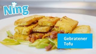 Rezept Gebratener Tofu [upl. by Ojeitak352]