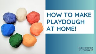 How to Make Playdough at Home in 10 Minutes [upl. by Tapes]