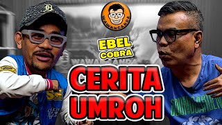 WAWANCANDA EBEL COBRA  CERITA UMROH [upl. by Essirahc]