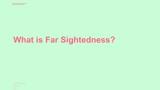 What is Far Sightedness [upl. by Tebazile]