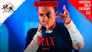 MAX 🇮🇱  HATEN WORLD CHAMPIONSHIP 2024  Solo Elimination  HWC2024 [upl. by Namyh]