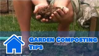 Composting  Garden Composting Tips [upl. by Creighton377]