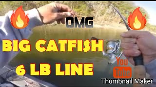 BIG CATFISH ON 6LB LINE [upl. by Hankins272]